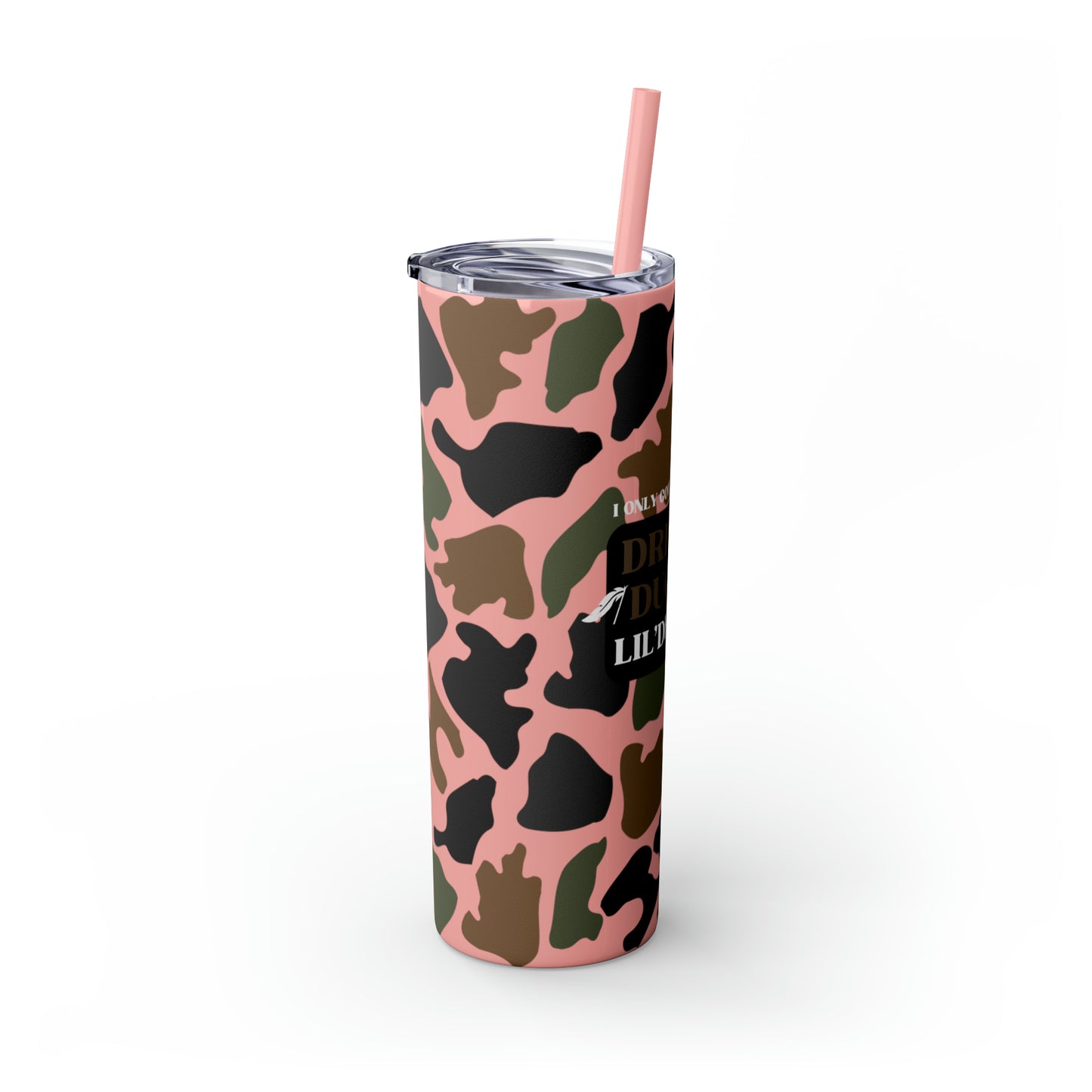 Dreams, Ducks & Lil' Debbies Skinny Tumbler with Straw (Multiple Colors)