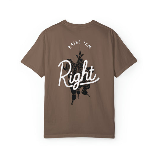 Raise 'Em Right Tee (New Fall Colors)