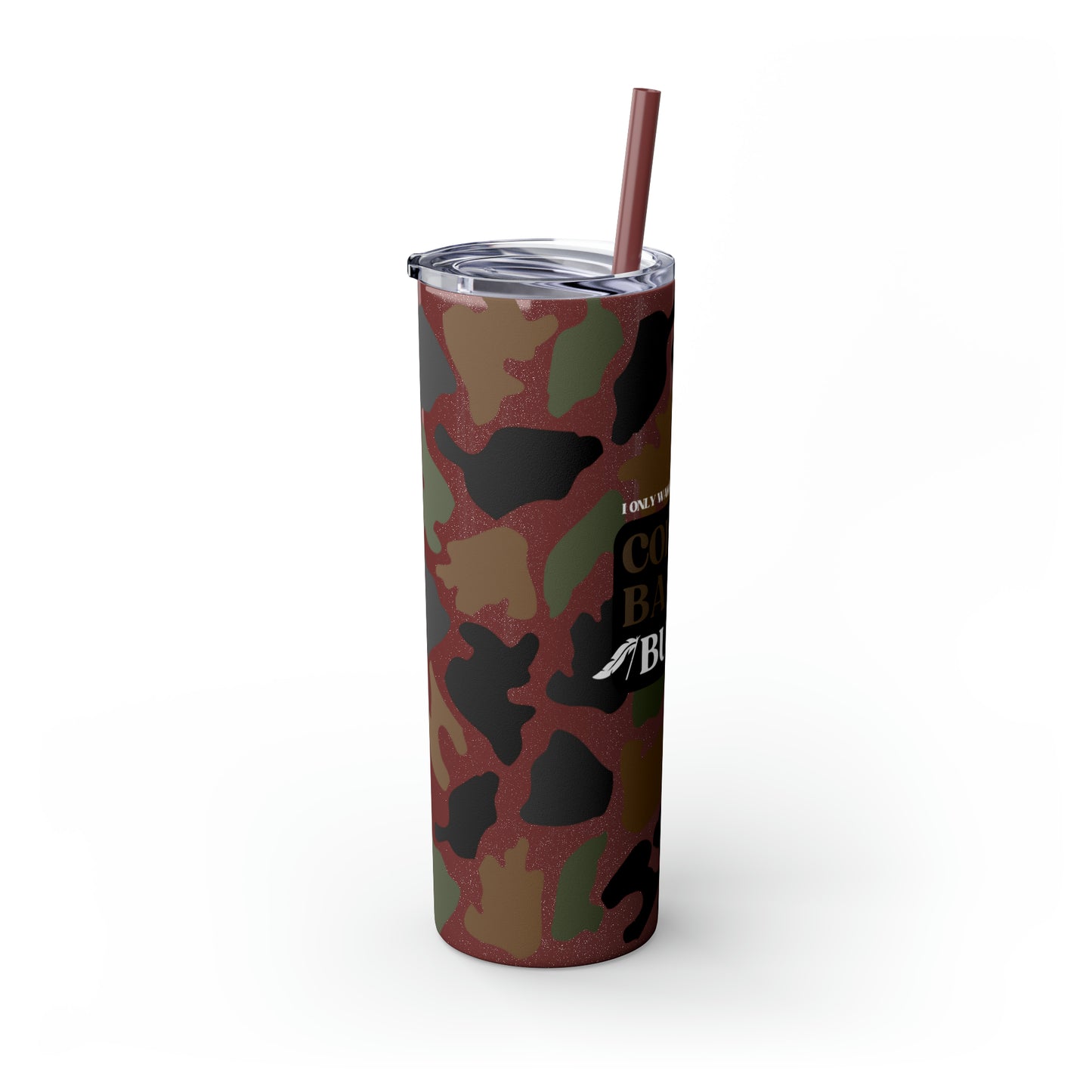 Coffee, Bacon & BUCKS Skinny Tumbler with Straw (Multiple Colors)