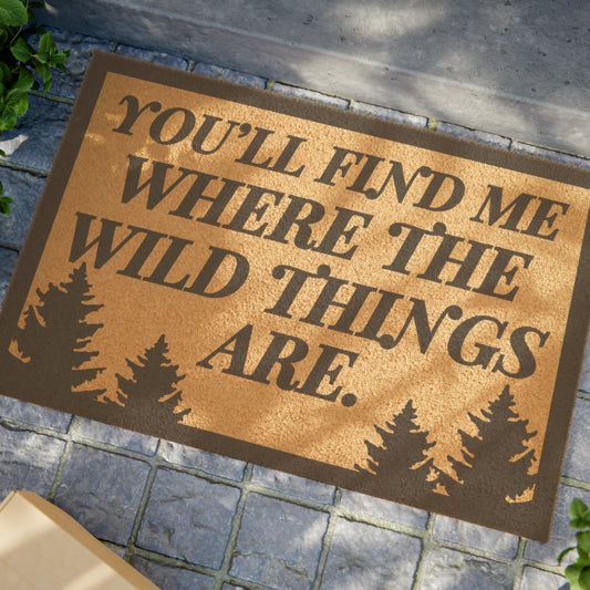 YOU'LL FIND ME Doormat