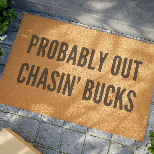 CHASIN' BUCKS Doormat