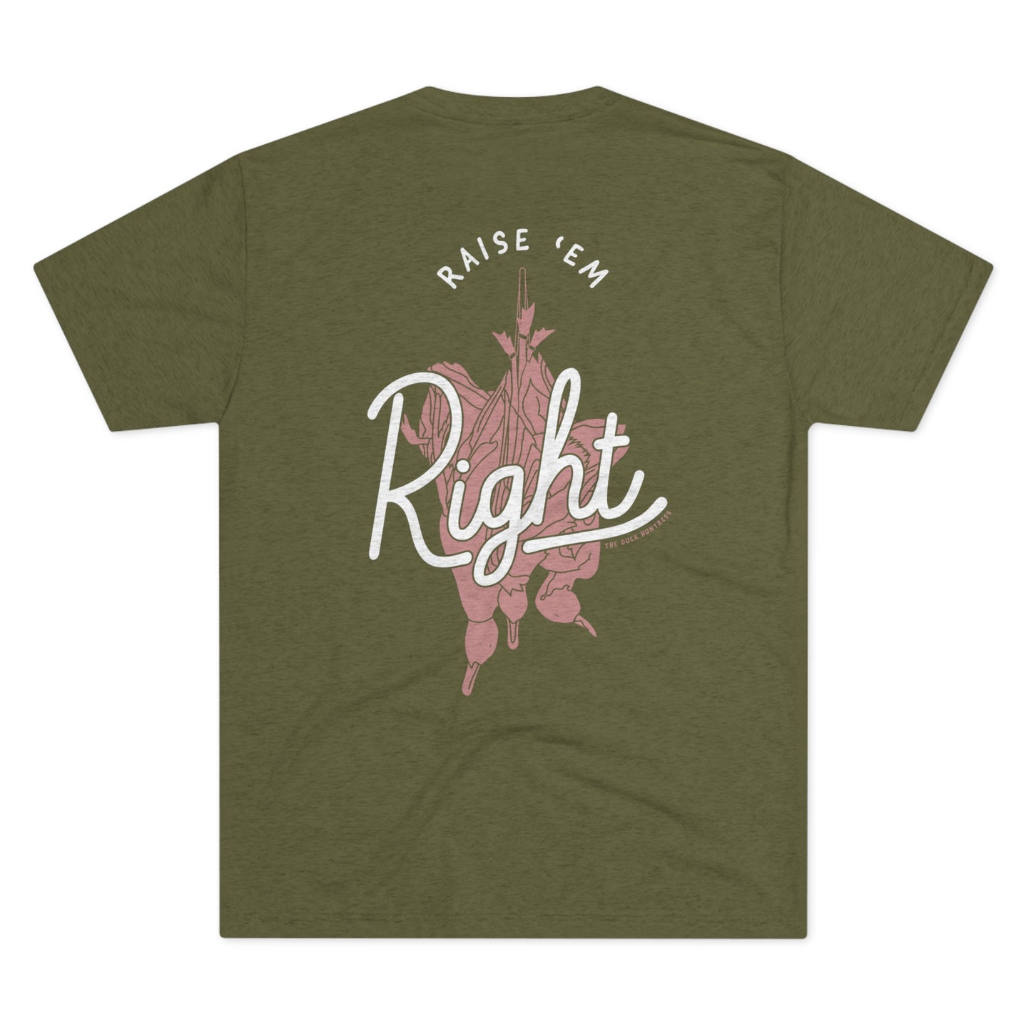 RAISE 'EM RIGHT Tee (BACK DESIGN SHOWN / Multiple Colors)