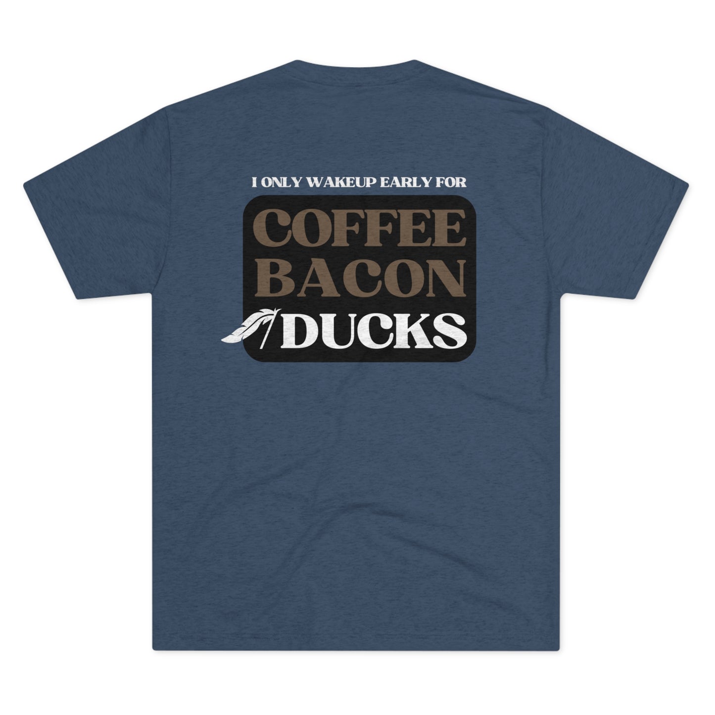 Coffee, Bacon & Ducks Tee (BACK DESIGN SHOWN / Multiple Colors)