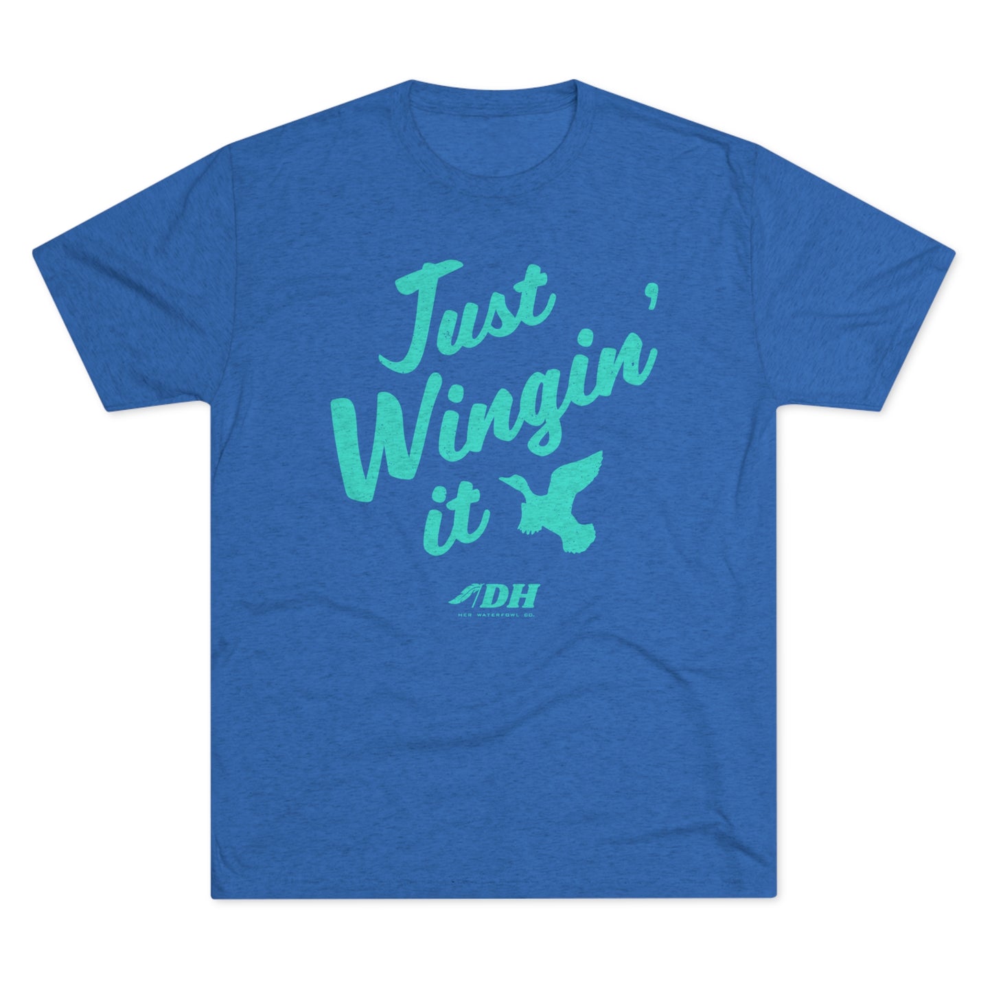 Just Wingin' It Tee (Turquoise Versions)