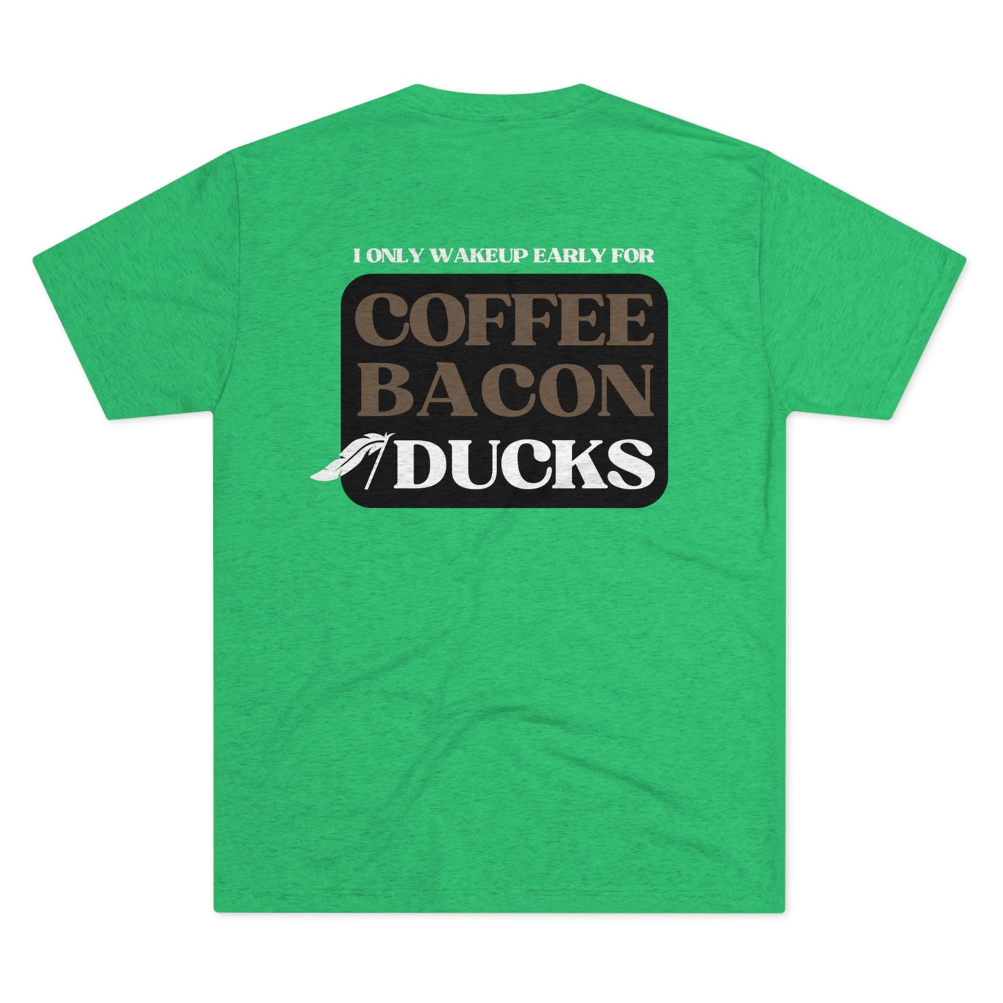 Coffee, Bacon & Ducks Tee (BACK DESIGN SHOWN / Multiple Colors)