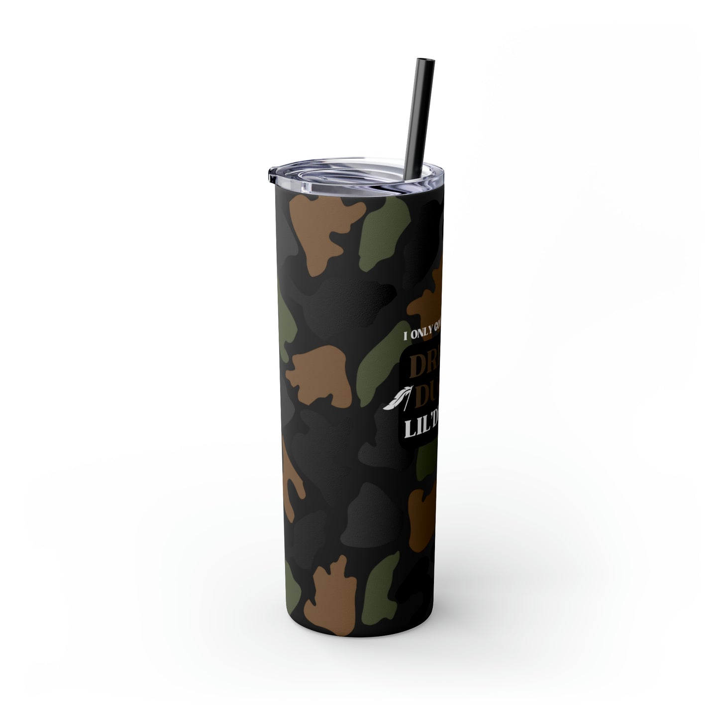 Dreams, Ducks & Lil' Debbies Skinny Tumbler with Straw (Multiple Colors)