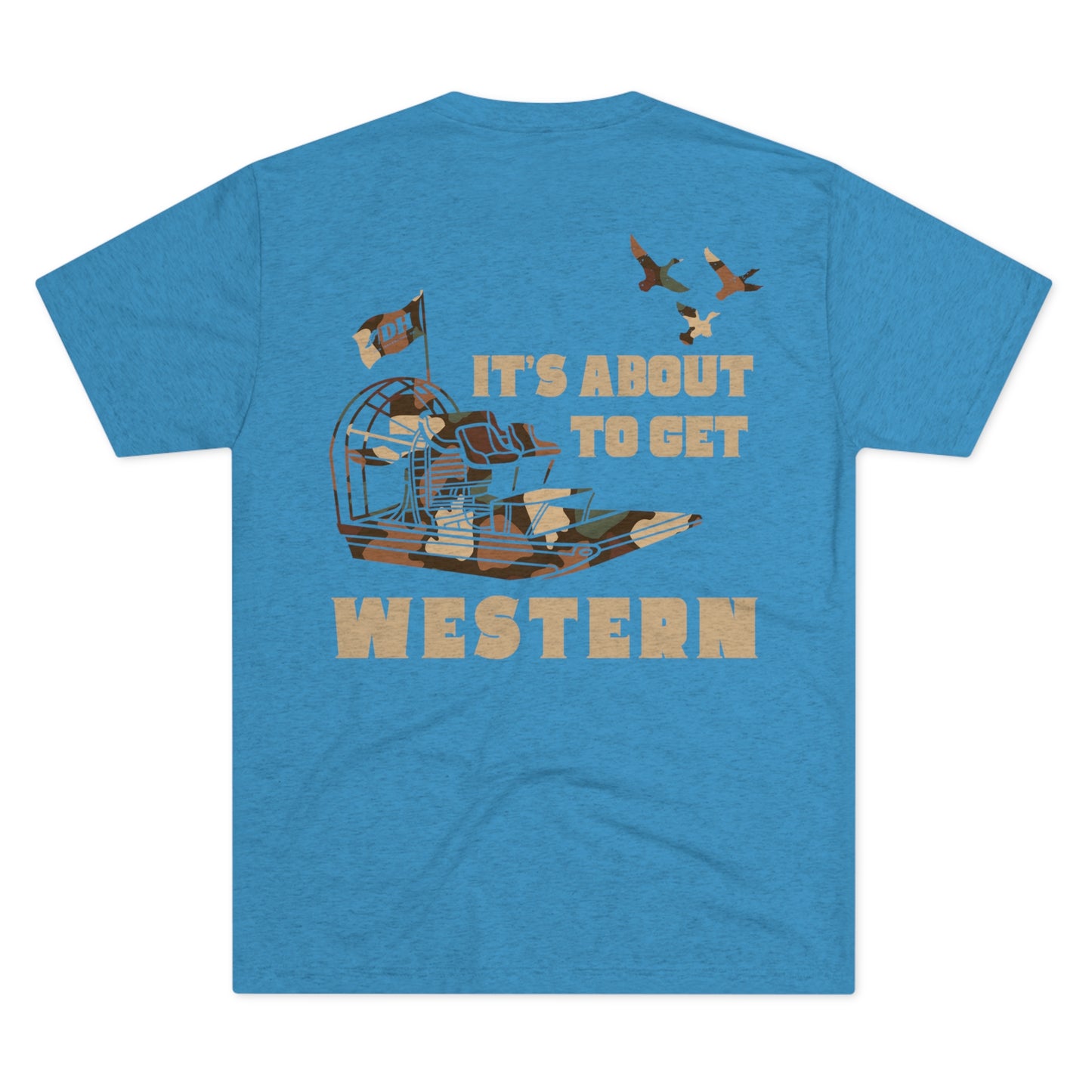 IT'S ABOUT TO GET WESTERN Tee (Multiple Color Options)