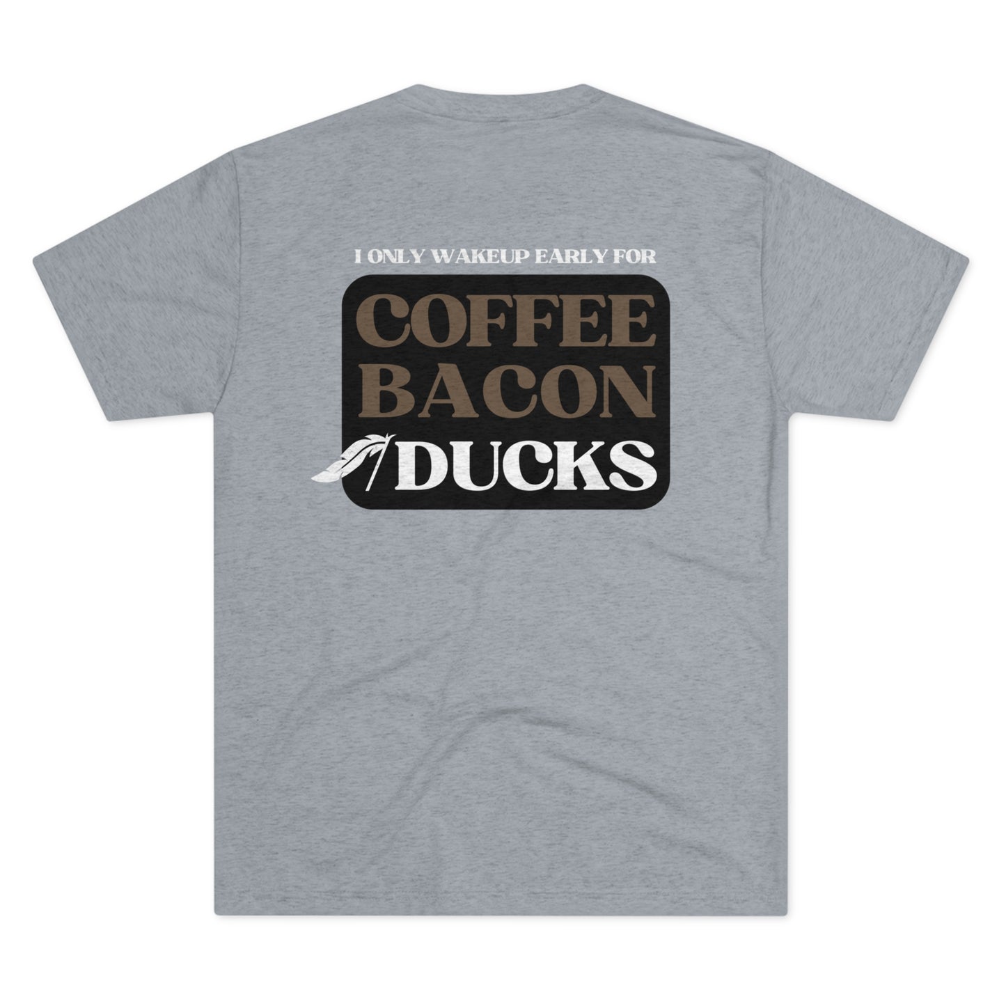 Coffee, Bacon & Ducks Tee (BACK DESIGN SHOWN / Multiple Colors)