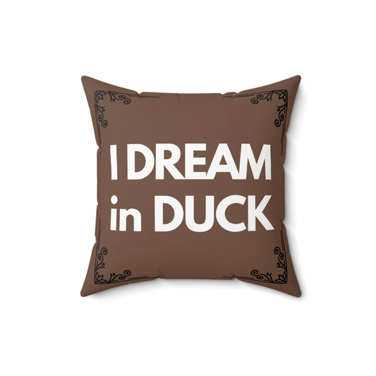 I DREAM Pillow in Brown