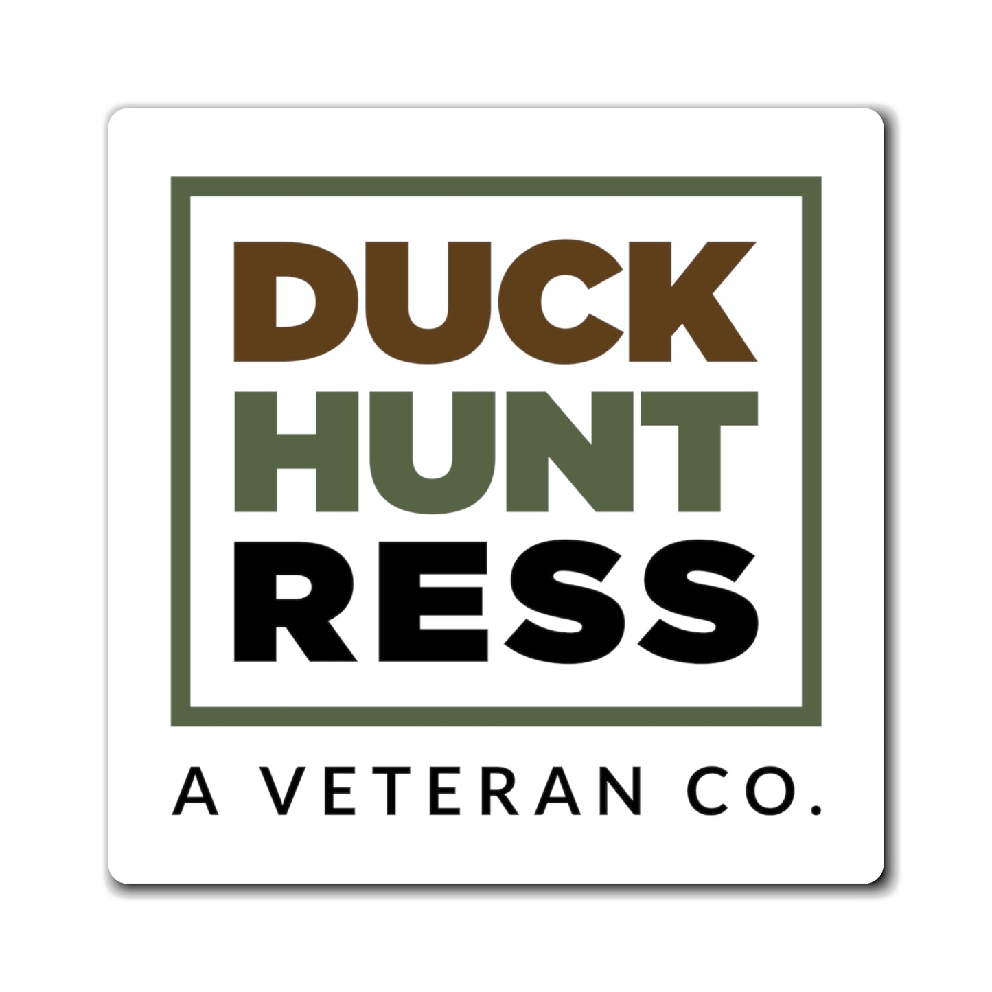 DUCK HUNTRESS Magnet (3 Size Options)