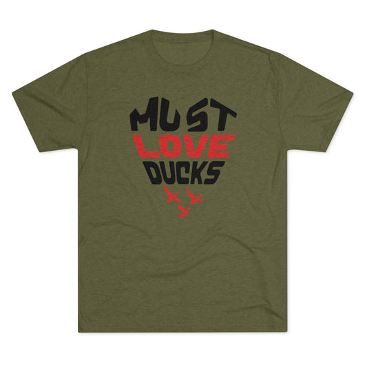 Must Love Ducks Tee (Front Only Versions)