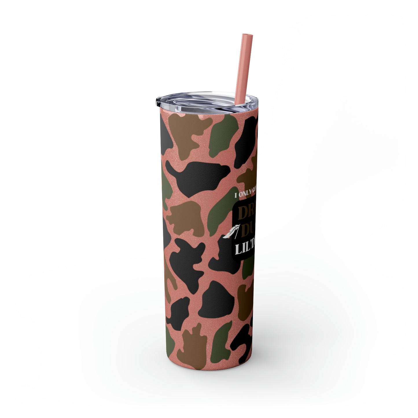 Dreams, Ducks & Lil' Debbies Skinny Tumbler with Straw (Multiple Colors)