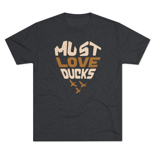 Must Love Ducks Tee (Front Only Versions)