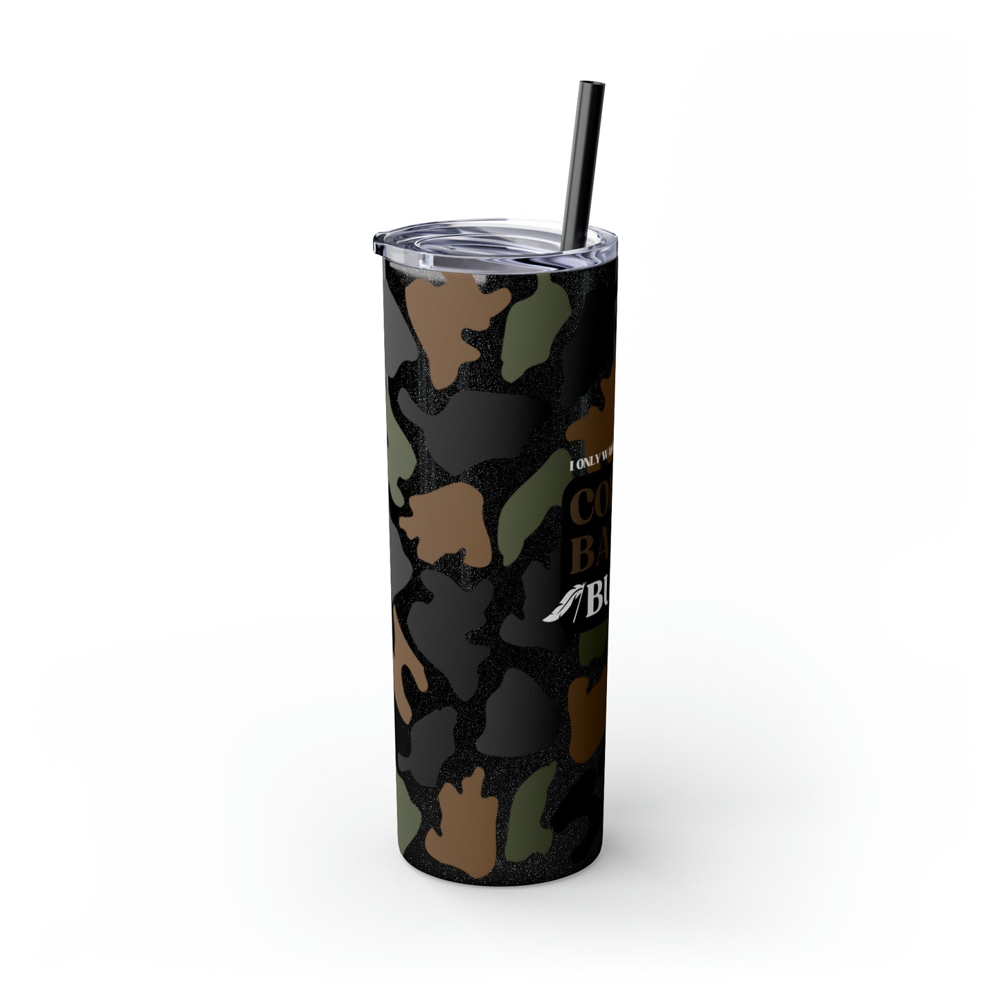 Coffee, Bacon & BUCKS Skinny Tumbler with Straw (Multiple Colors)