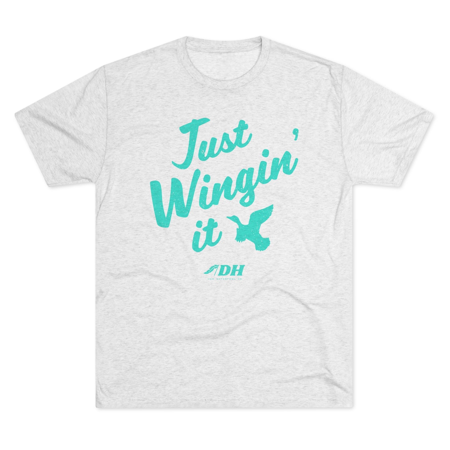 Just Wingin' It Tee (Turquoise Versions)