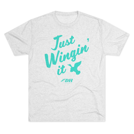 Just Wingin' It Tee (Turquoise Versions)