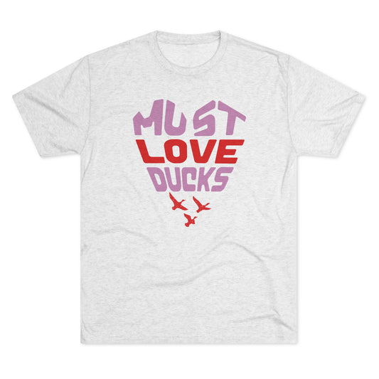 Must Love Ducks Tee (Front Only Versions)