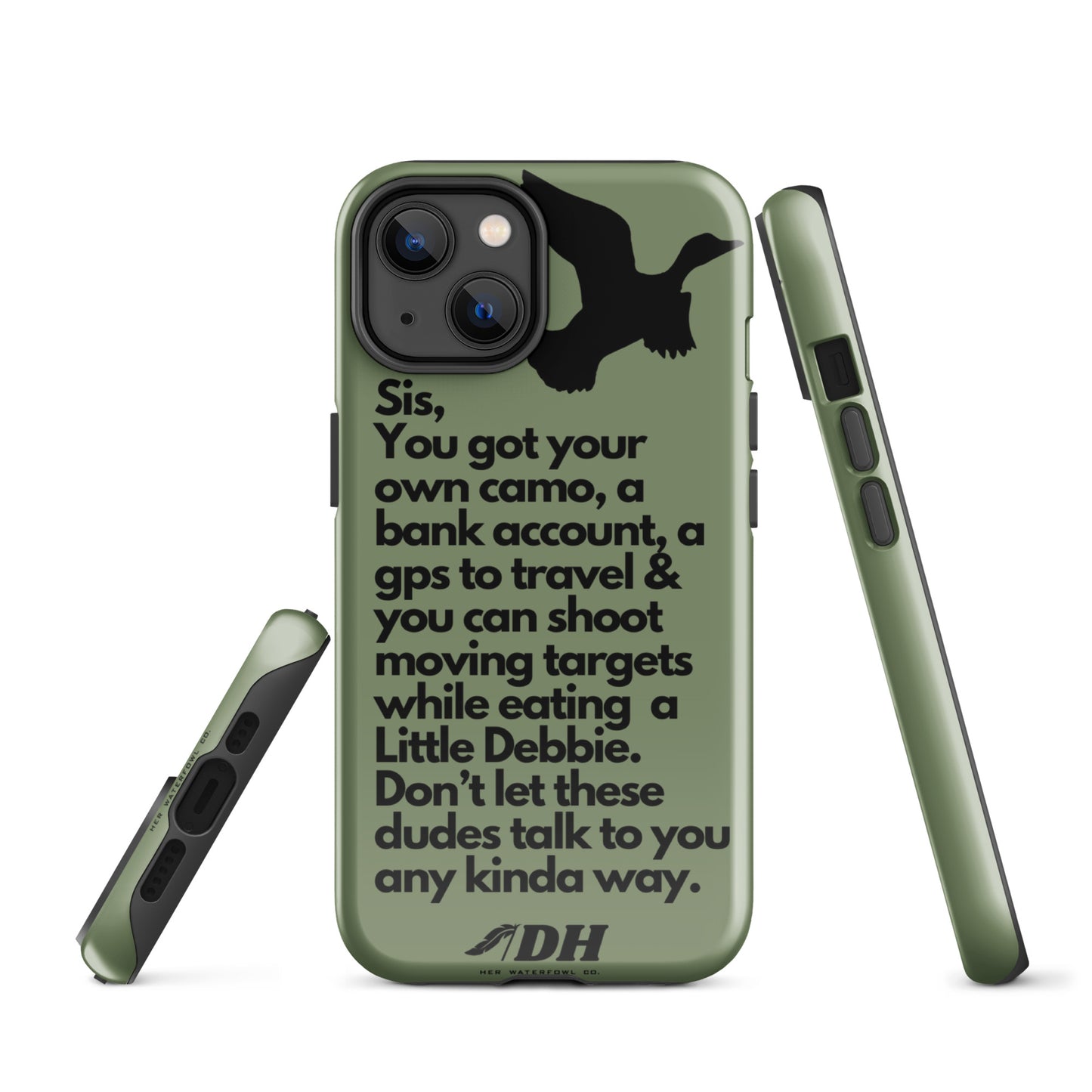 DH HEY SIS Tough Case for iPhone® in Olive/Black