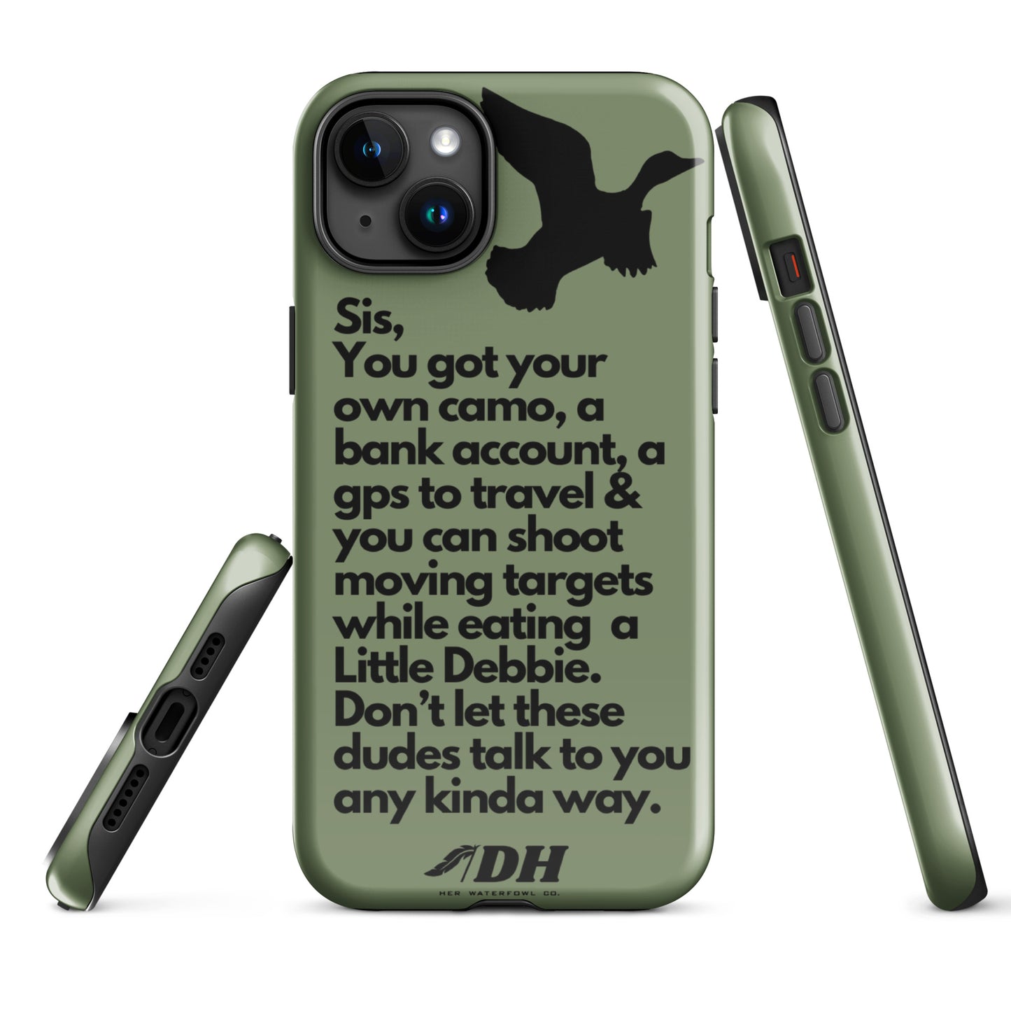 DH HEY SIS Tough Case for iPhone® in Olive/Black