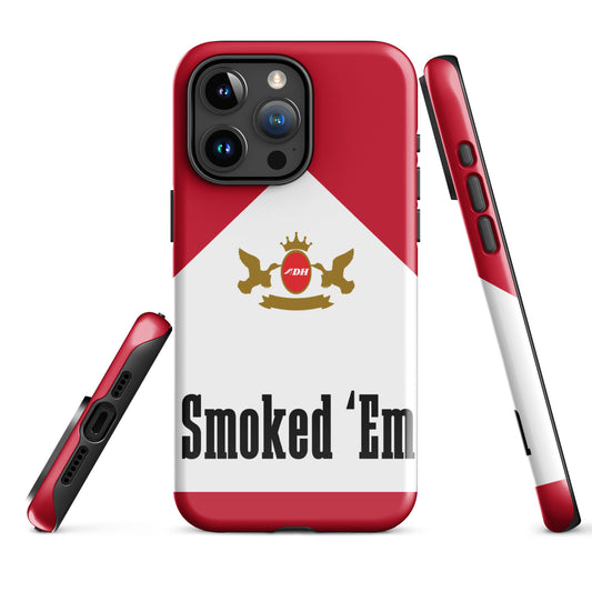 DH SMOKED 'EM Tough Case for iPhone®