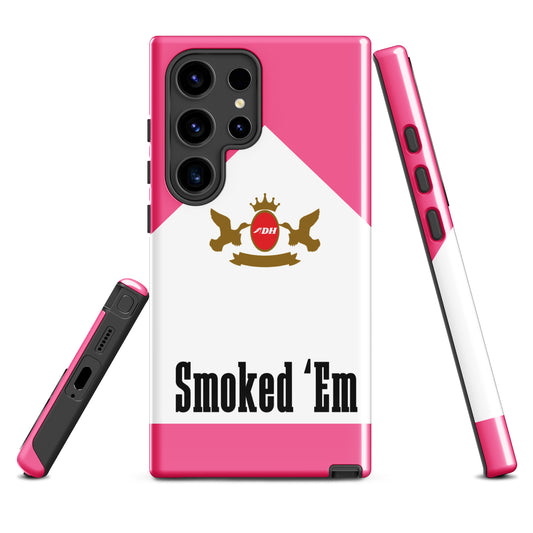 DH SMOKED 'EM Tough Case for Samsung® in Rose